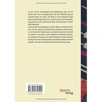 Musik, Mythen und Riten alter und moderner Gesellschaften. Eine Studie zur Musiktherapie