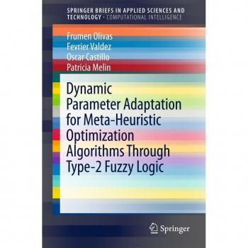 Dynamic Parameter Adaptation for Meta-Heuristic Optimization Algorithms Through Type-2 Fuzzy Logic
