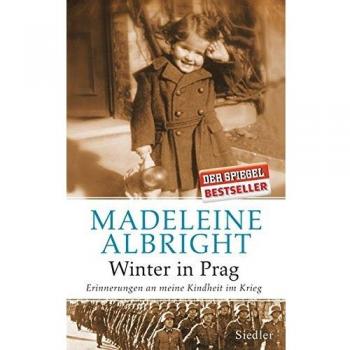 Winter in Prag: Erinnerungen an meine Kindheit im Krieg