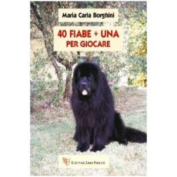 Quaranta fiabe + una, per giocare