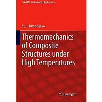Thermomechanics of Composite Structures under High Temperatures