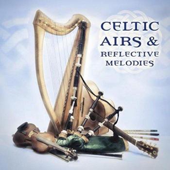 Celtic Airs & Reflective Melodies