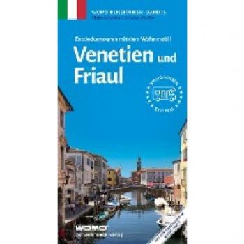 Entdeckertouren mit dem Wohnmobil Venetien und Friaul