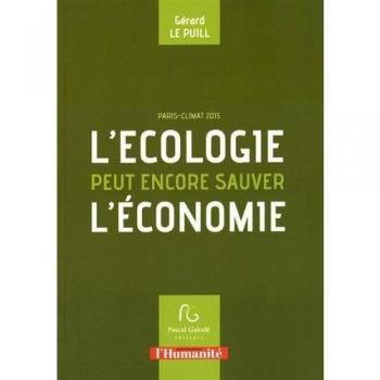 L'écologie peut encore sauver l'économie : Paris climat 2015