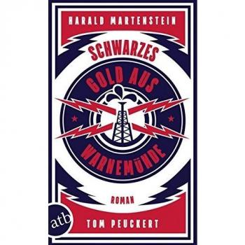 Martenstein, Harald: Schwarzes Gold aus Warnemünde