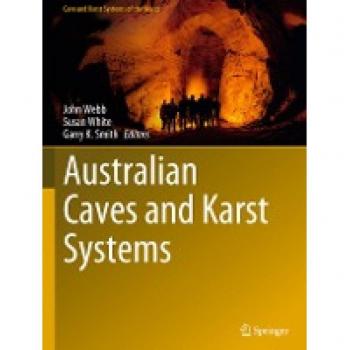 Australian Caves and Karst Systems (Cave and Karst Systems of the World)