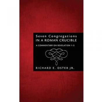 Seven Congregations in a Roman Crucible