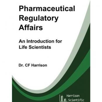 Pharmaceutical Regulatory Affairs: An Introduction for Life Scientists: Volume 2