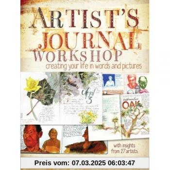 Artist'S Journal Workshop: Creating Your Life In Words And Pictures (Paperback)