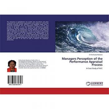 Managers Perception of the Performance Appraisal Process: A Case Study of NCC