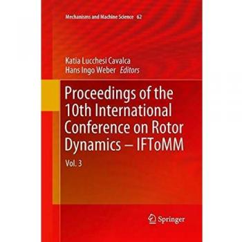 Proceedings of the 10th International Conference on Rotor Dynamics  IFToMM: Vol. 3