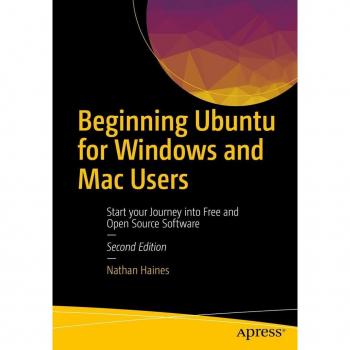 Beginning Ubuntu for Windows and Mac Users