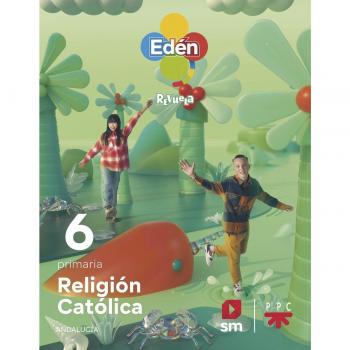 Religión católica. 6 Primaria. Edén. Revuela. Andalucia (Tapa blanda).