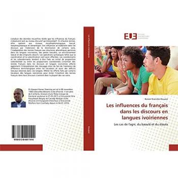 Les influences du français dans les discours en langues ivoiriennes, Fachbücher von Konan Stanislas Kouassi