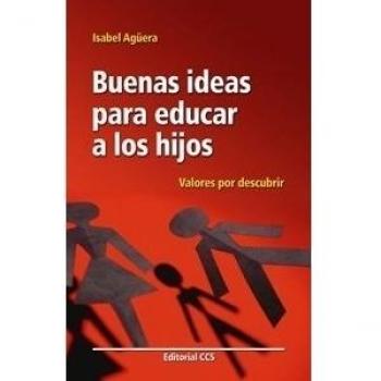 Buenas ideas para educar a los hijos