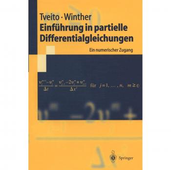 Einführung in Partielle Differentialgleichungen: Ein Numerischer Zugang (Springer-Lehrbuch) (German Edition)