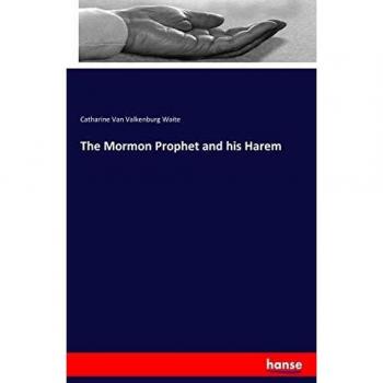 The Mormon Prophet and his Harem