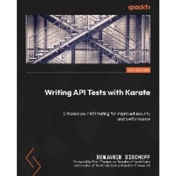 Writing API Tests with Karate: Enhance your API testing for improved security and performance