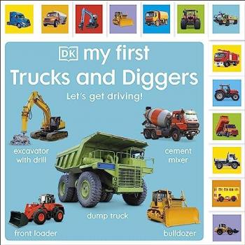DK My First Trucks and Diggers: Let's Get Driving!
