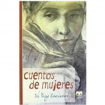 Cuentos de mujeres del viejo continente (Tapa dura).