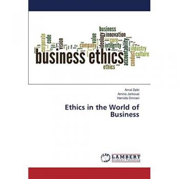 Ethics in the World of Business