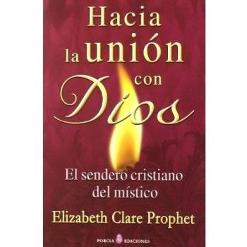 Hacia La Unión Con Dios (Nueva Era (porcia))