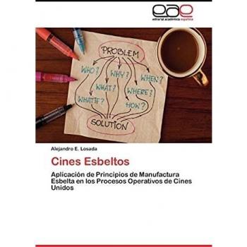 Cines Esbeltos: Aplicación de Principios de Manufactura Esbelta en los Procesos Operativos de Cines Unidos