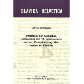 Studien zu den russischen Briefstellern des 18. Jahrhunderts und zur Europisierung des russischen Briefstils