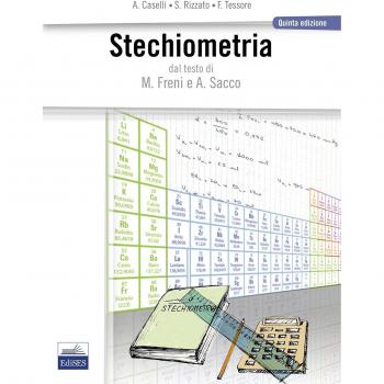 Stechiometria. Dal testo di M. Freni e A. Sacco