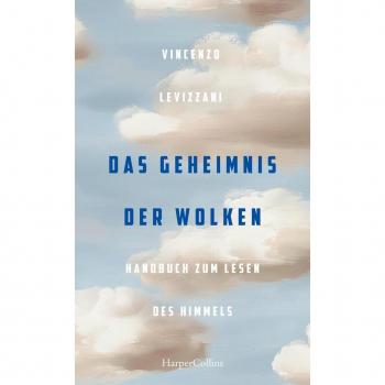 HarperCollins eBook Das Geheimnis der Wolken. Handbuch zum Lesen des Himmels