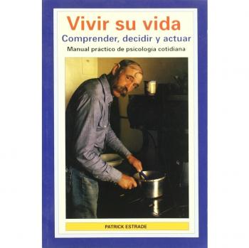 468. VIVIR SU VIDA (VARIOS-AUTOAYUDA)