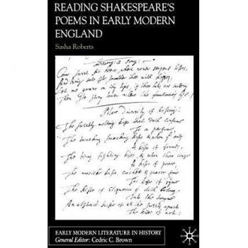 Reading Shakespeare's Poems in Early Modern England (Early Modern Literature in History)
