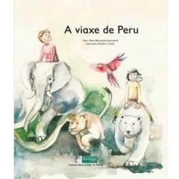 A Viaxe De Peru-Gallego-Cuentos Para Cuidar La Tie