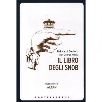 Il libro degli snob. Ediz. illustrata