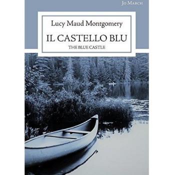 Il castello blu. The blue castle