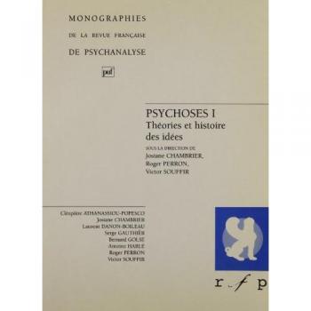 Psychoses I: Approches théoriques