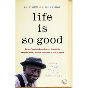 Life Is So Good by Richard Glaubman