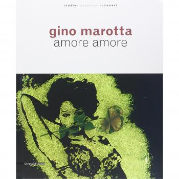 Gino Marotta. Amore amore. Catalogo della mostra
