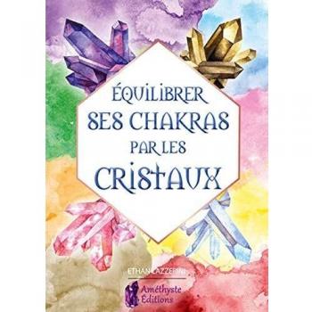 Equilibrer ses chakras par les cristaux