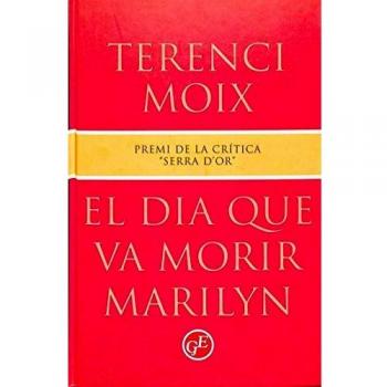 El Dia Que Va Morir Marilyn