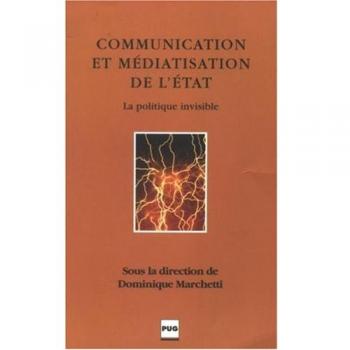 COMMUNICATION ET MEDIATISATION DE L'ETAT