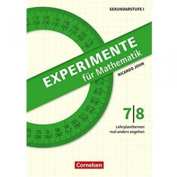 Experimente für Mathematik: Klasse 7/8