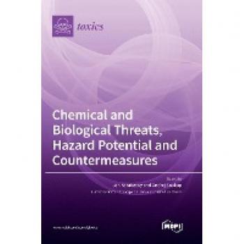 Chemical and Biological Threats, Hazard Potential and Countermeasures