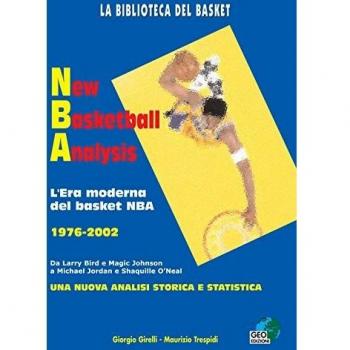 New basketball analysis. L'era moderna del basket NBA 1976-2002