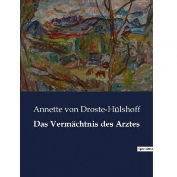 Das Vermächtnis des Arztes