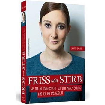 Friss oder stirb: Wie mir die Magersucht auf den Magen schlug und ich ihr ins Gesicht