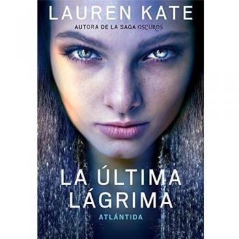 La Última Lágrima 2. Atlántida