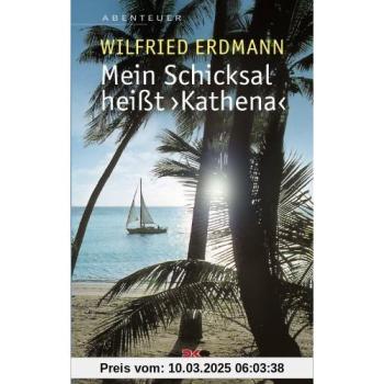 Mein Schicksal heißt KATHENA