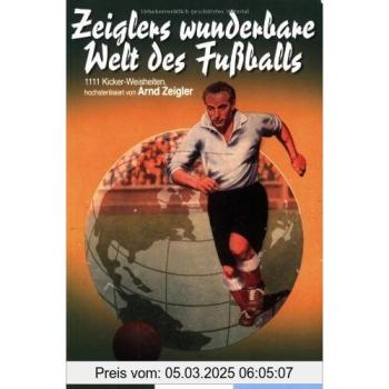 Zeiglers wunderbare Welt des Fußballs | Arnd Zeigler