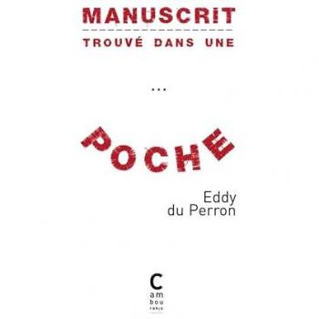 Manuscrit trouvé dans une poche, chroniq